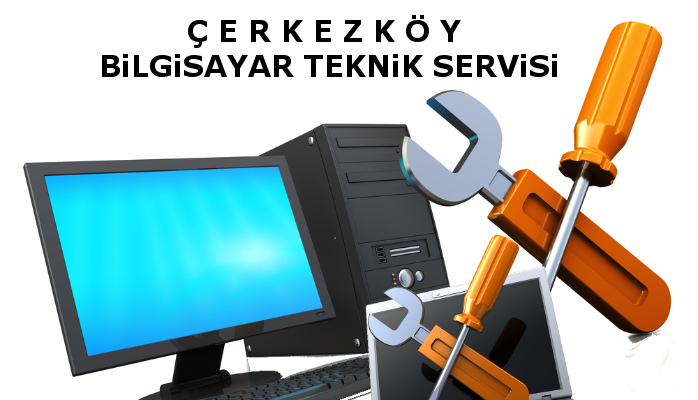 çerkezköy Laptop Tablet Notebook Servisi